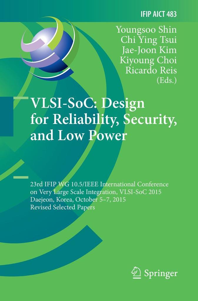 VLSI-SoC: Design for Reliability Security and Low Power