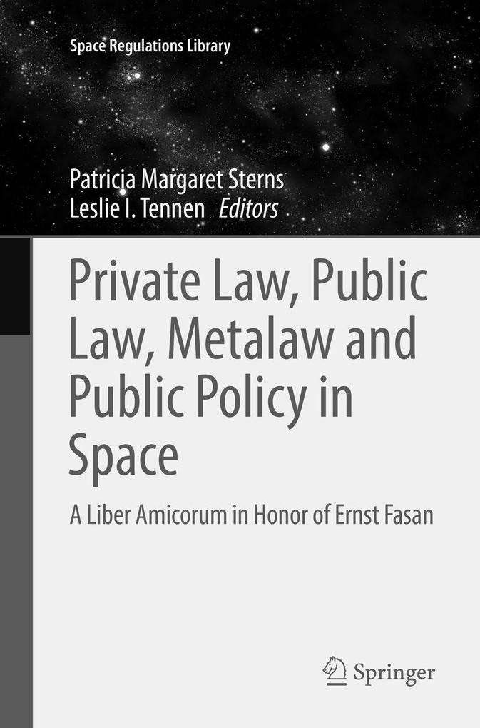 Private Law Public Law Metalaw and Public Policy in Space