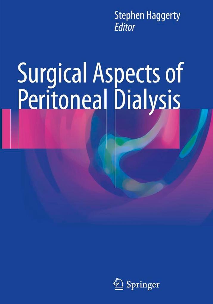 Surgical Aspects of Peritoneal Dialysis