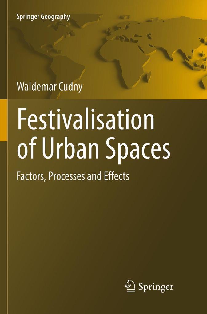 Festivalisation of Urban Spaces