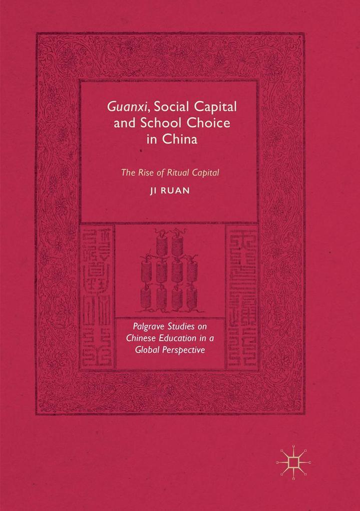 Guanxi Social Capital and School Choice in China