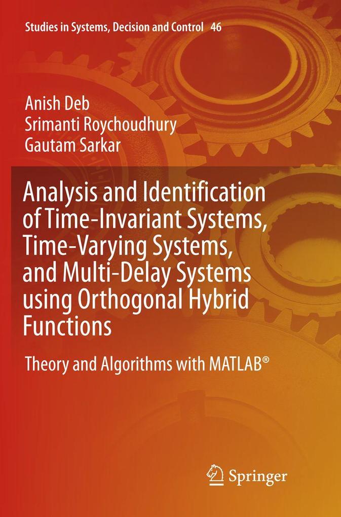 Analysis and Identification of Time-Invariant Systems Time-Varying Systems and Multi-Delay Systems using Orthogonal Hybrid Functions