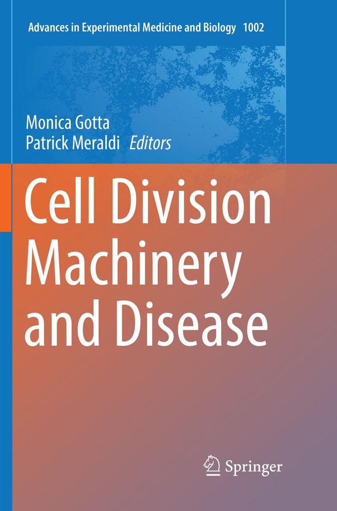 Cell Division Machinery and Disease