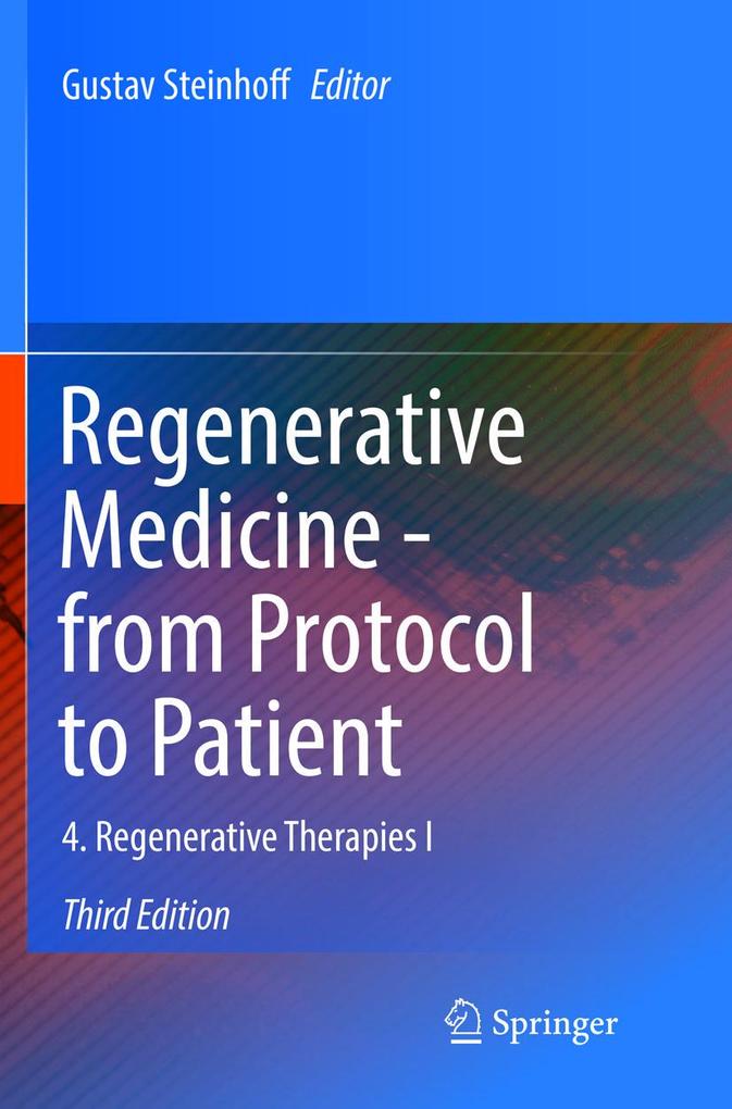 Regenerative Medicine - from Protocol to Patient
