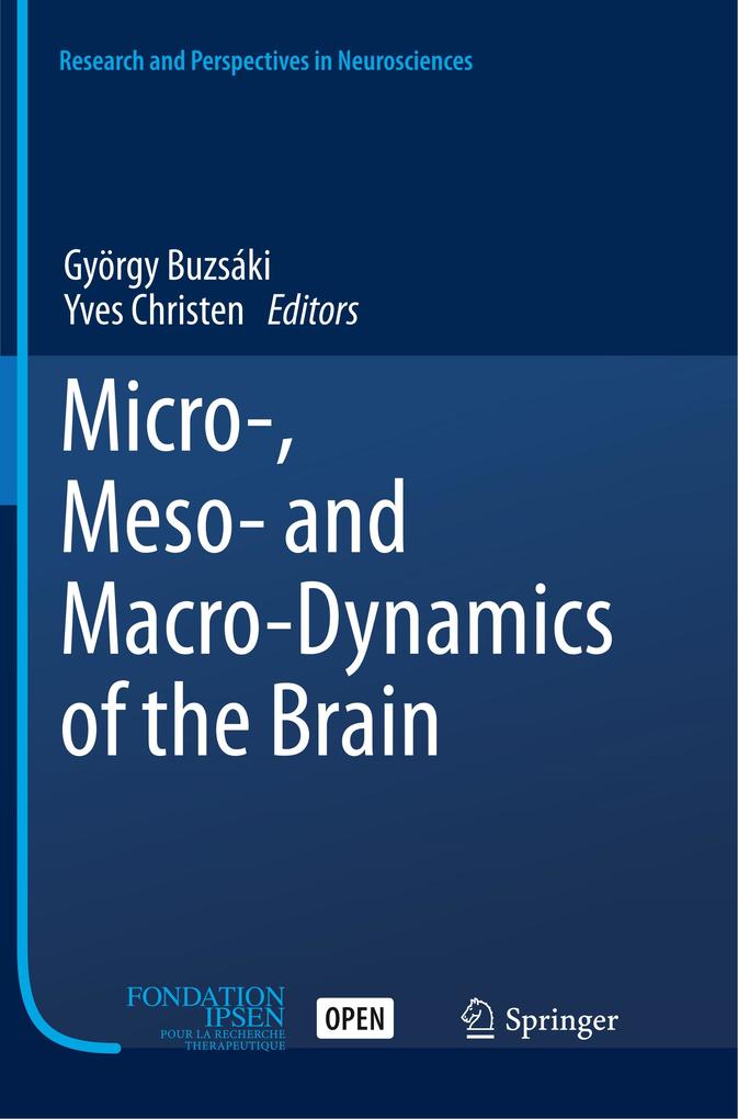 Micro- Meso- and Macro-Dynamics of the Brain