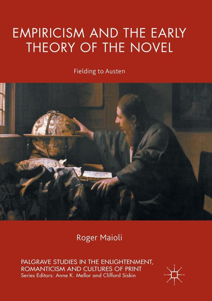Empiricism and the Early Theory of the Novel