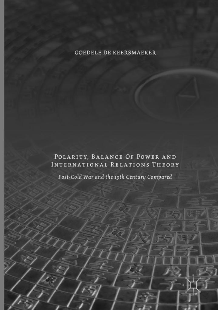 Polarity Balance of Power and International Relations Theory
