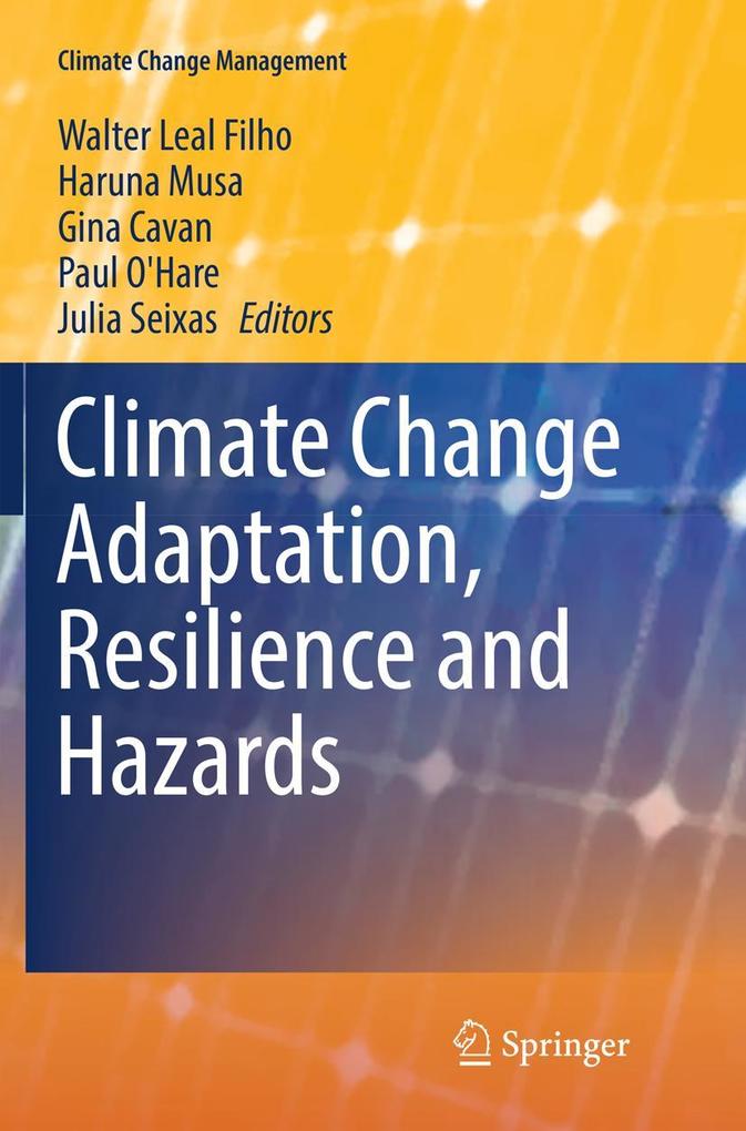 Climate Change Adaptation Resilience and Hazards