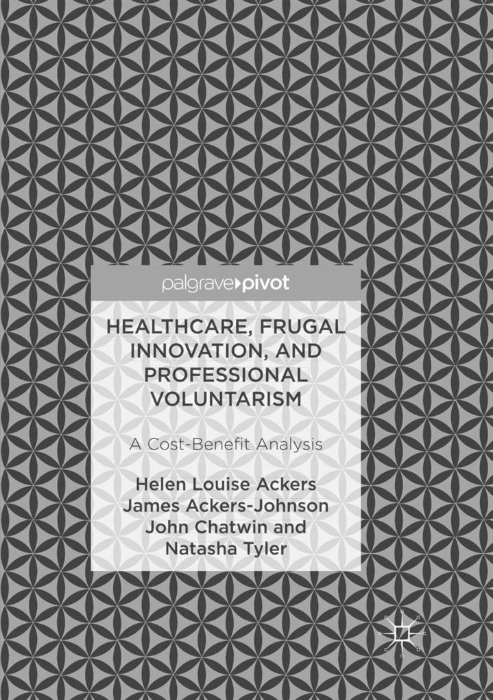 Healthcare Frugal Innovation and Professional Voluntarism