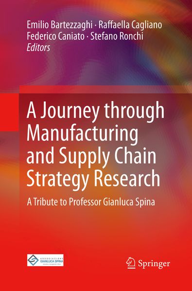 A Journey through Manufacturing and Supply Chain Strategy Research