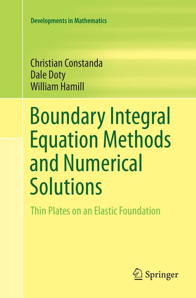 Boundary Integral Equation Methods and Numerical Solutions