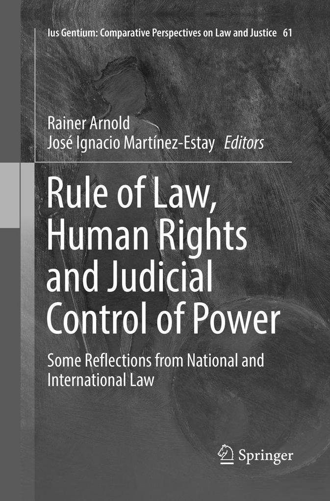 Rule of Law Human Rights and Judicial Control of Power