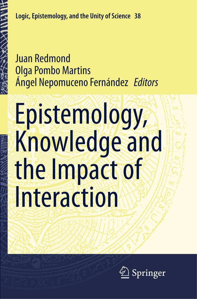 Epistemology Knowledge and the Impact of Interaction