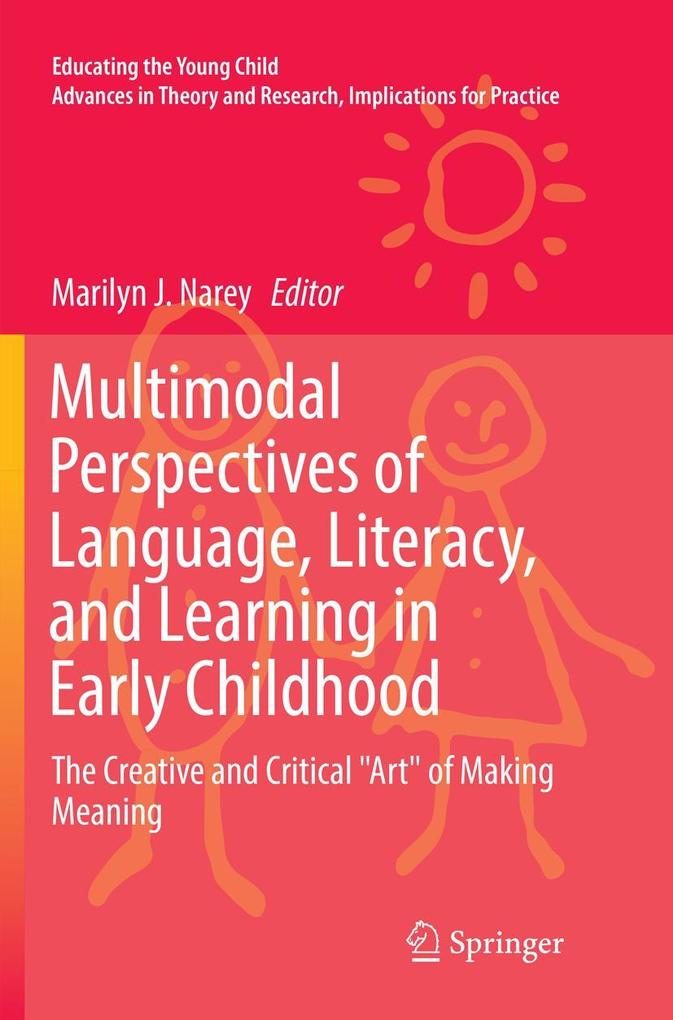 Multimodal Perspectives of Language Literacy and Learning in Early Childhood