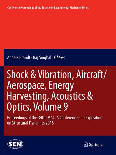 Shock & Vibration Aircraft/Aerospace Energy Harvesting Acoustics & Optics Volume 9