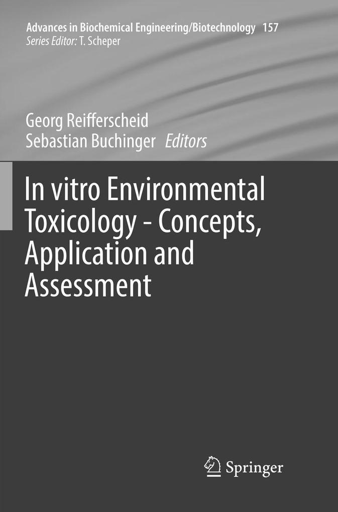 In vitro Environmental Toxicology - Concepts Application and Assessment