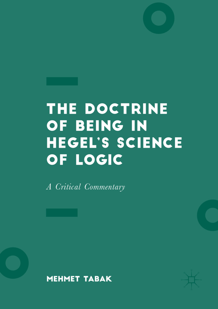 The Doctrine of Being in Hegels Science of Logic