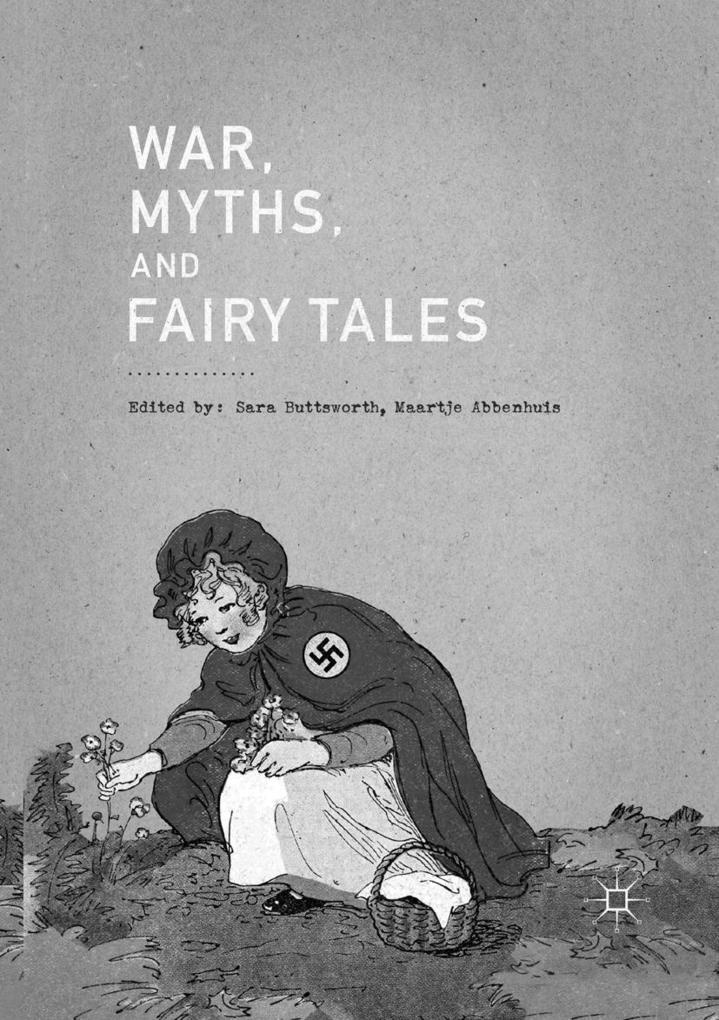 War Myths and Fairy Tales