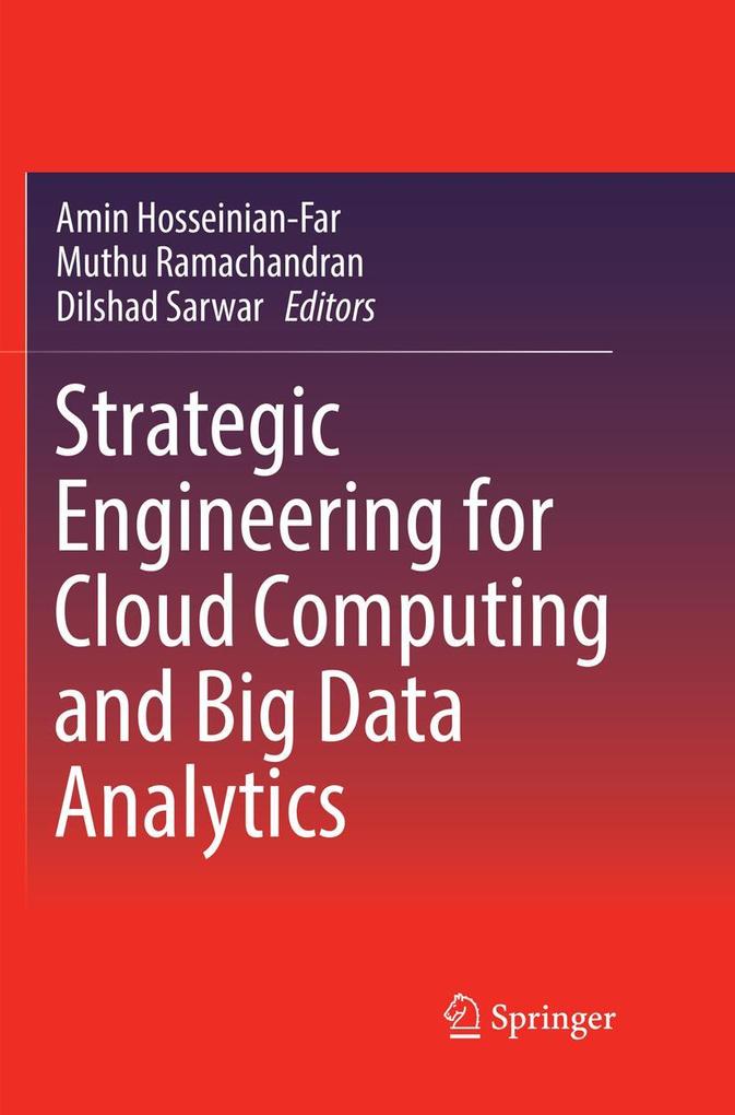 Strategic Engineering for Cloud Computing and Big Data Analytics