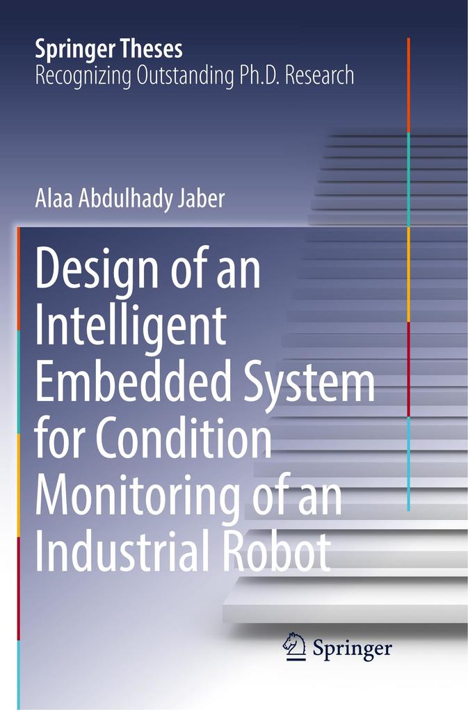  of an Intelligent Embedded System for Condition Monitoring of an Industrial Robot