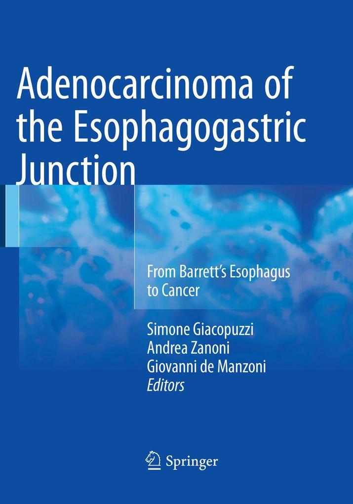 Adenocarcinoma of the Esophagogastric Junction