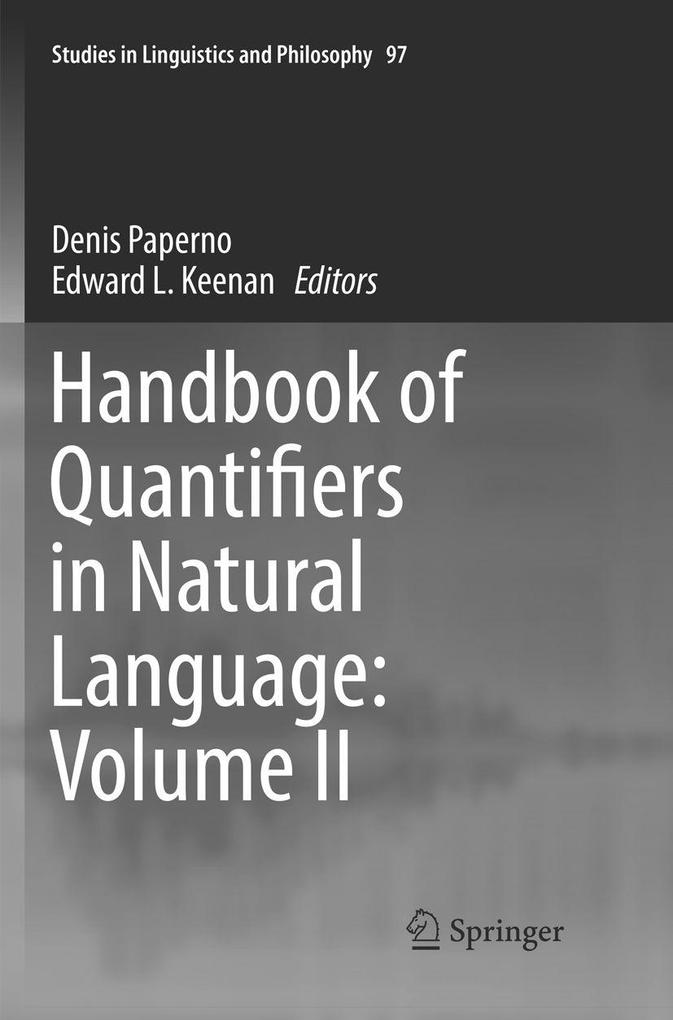 Handbook of Quantifiers in Natural Language: Volume II