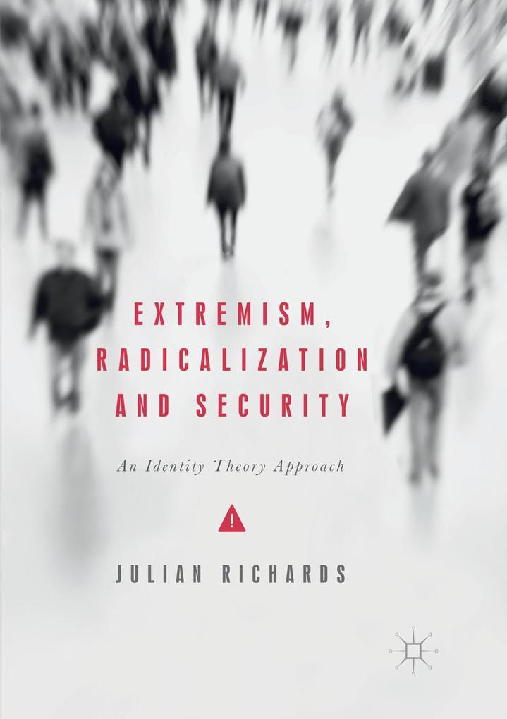 Extremism Radicalization and Security