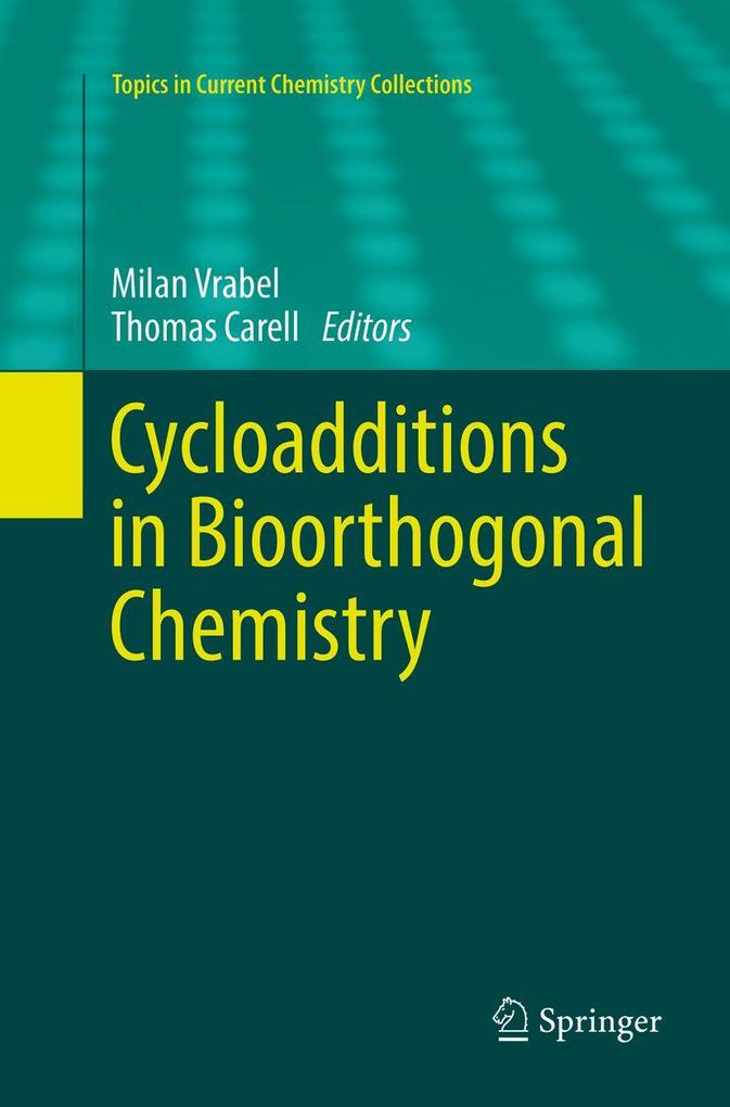 Cycloadditions in Bioorthogonal Chemistry