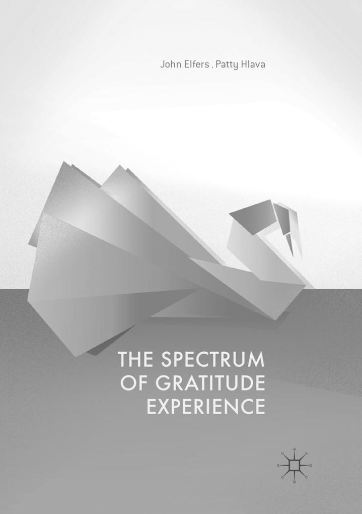 The Spectrum of Gratitude Experience