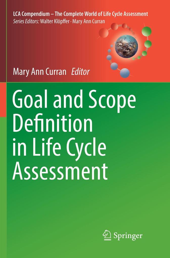 Goal and Scope Definition in Life Cycle Assessment