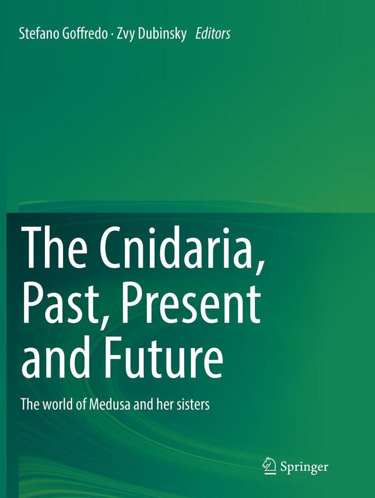 The Cnidaria Past Present and Future