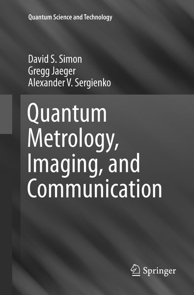 Quantum Metrology Imaging and Communication