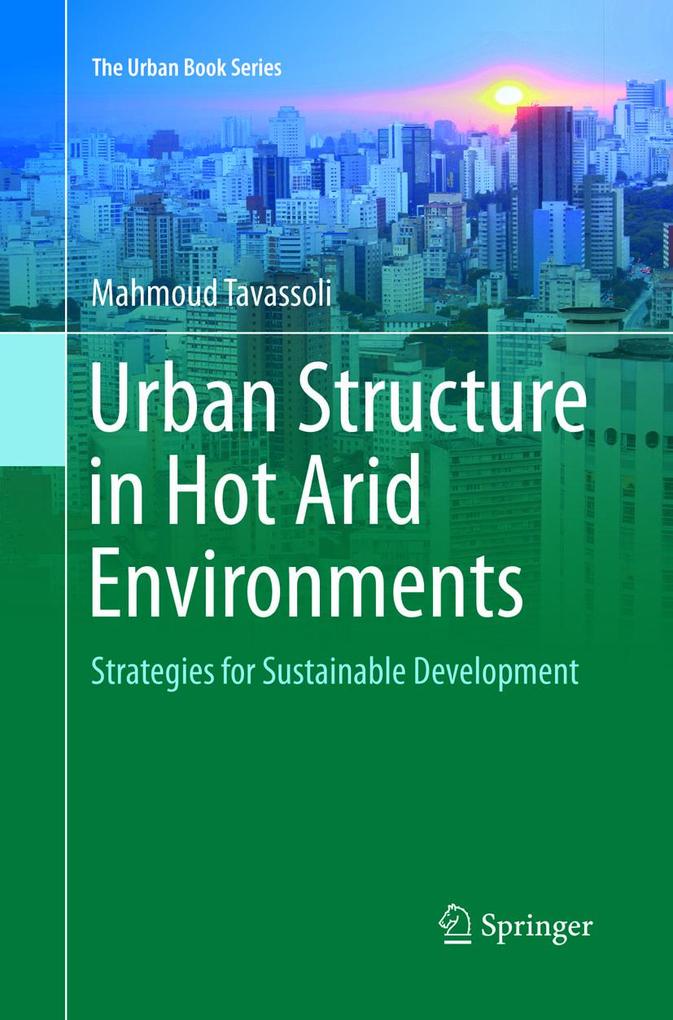 Urban Structure in Hot Arid Environments