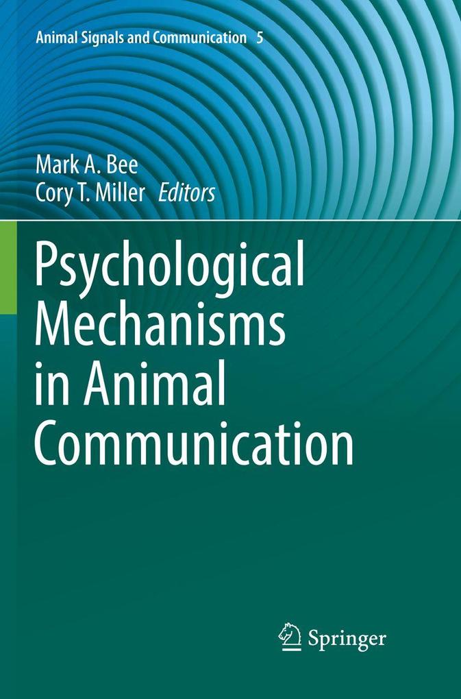 Psychological Mechanisms in Animal Communication
