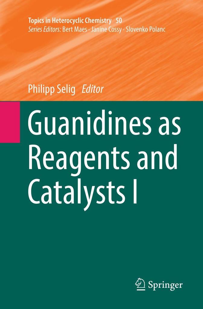 Guanidines as Reagents and Catalysts I