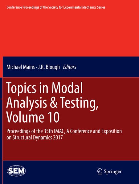 Topics in Modal Analysis & Testing Volume 10
