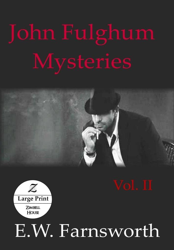 John Fulghum Mysteries Vol. II