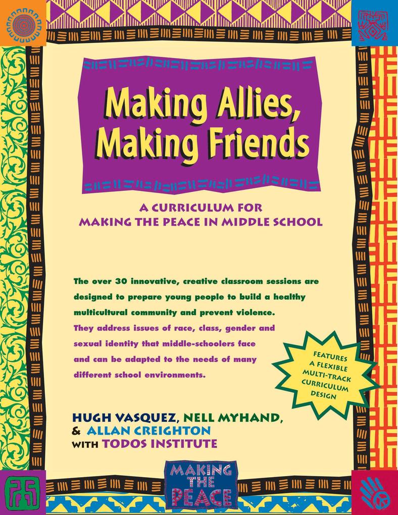 Making Allies Making Friends: A Curriculum for Making the Peace in Middle School
