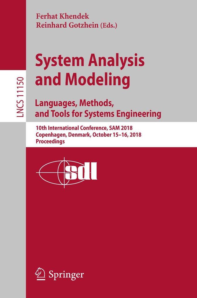 System Analysis and Modeling. Languages Methods and Tools for Systems Engineering