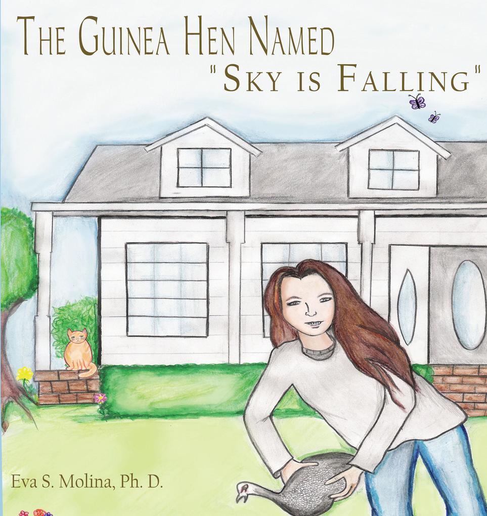 The Guinea Hen Named Sky Is Falling