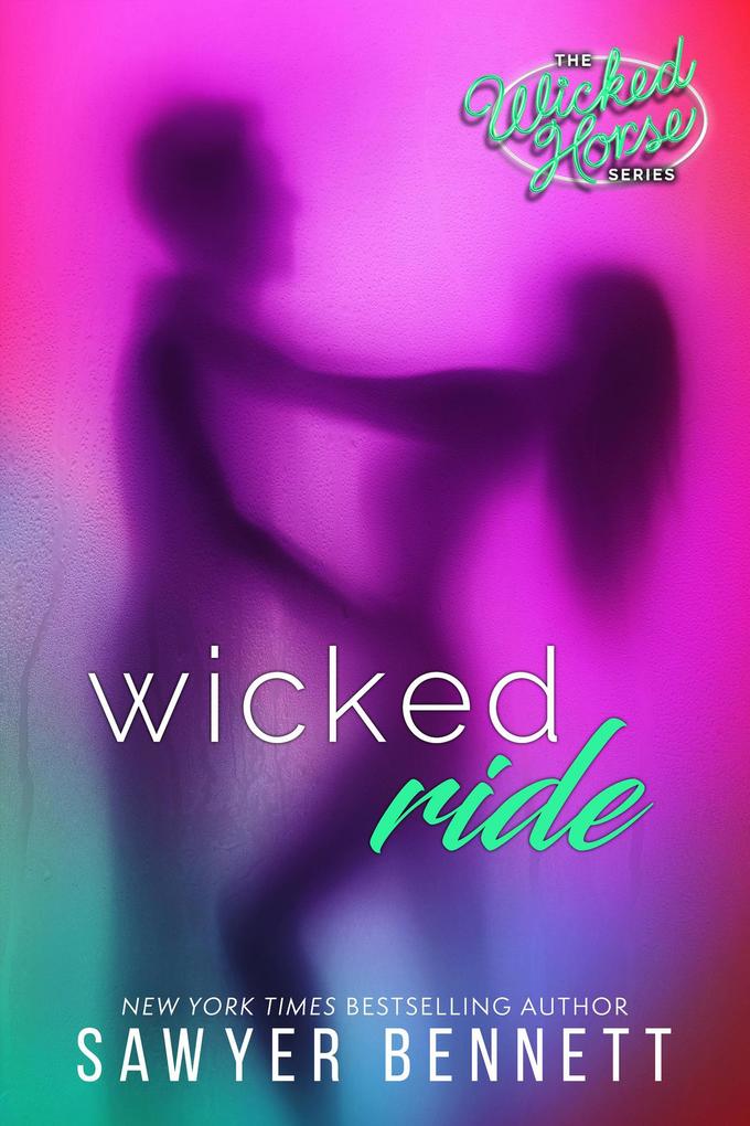 Wicked Ride (Wicked Horse #4)