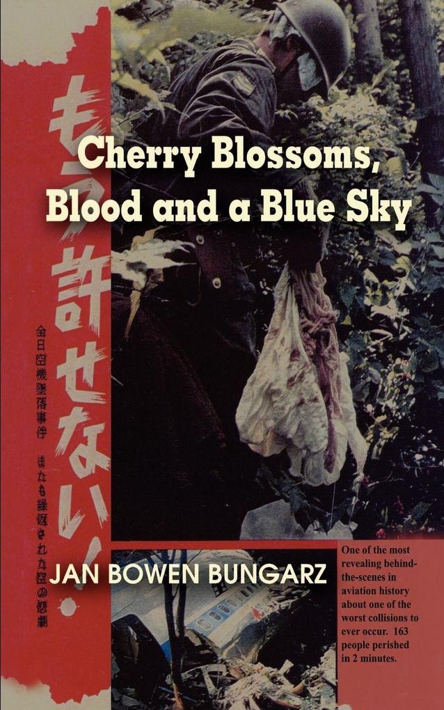 Cherry Blossoms Blood and a Blue Sky
