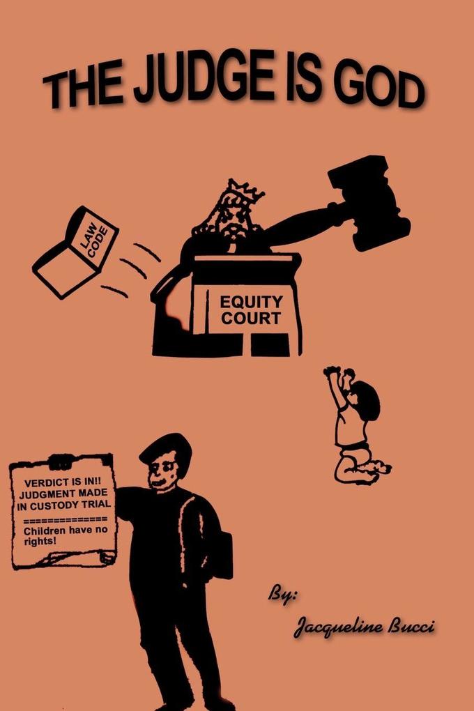 The Judge Is God
