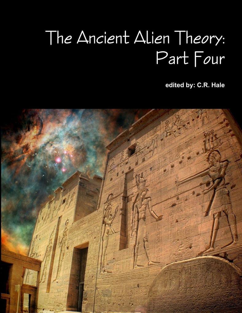 The Ancient Alien Theory