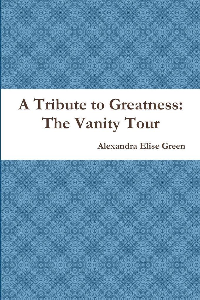 A Tribute to Greatness