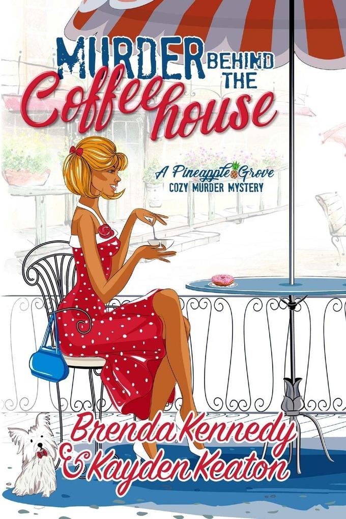 Murder Behind the Coffeehouse