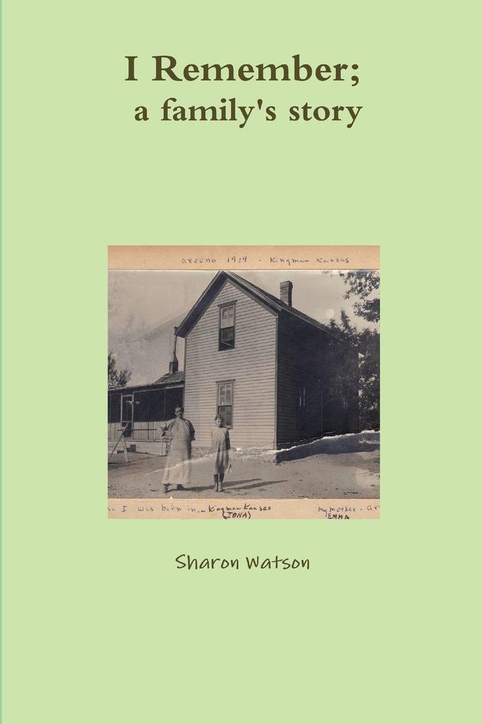 I Remember a family's story
