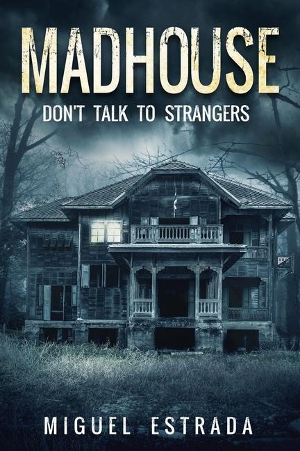 Madhouse: A Suspenseful Horror
