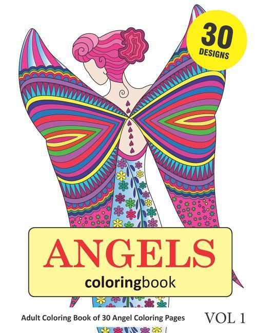 Angels Coloring Book: 30 Coloring Pages of Angel s in Coloring Book for Adults (Vol 1)