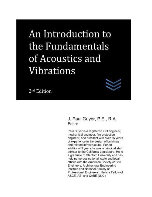 An Introduction to the Fundamentals of Acoustics and Vibrations